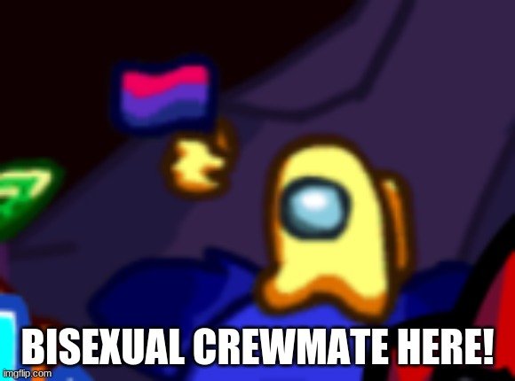 look at this found when i was playing the impostor fnf mod | BISEXUAL CREWMATE HERE! | image tagged in bisexual,crewmate,among us,sus | made w/ Imgflip meme maker