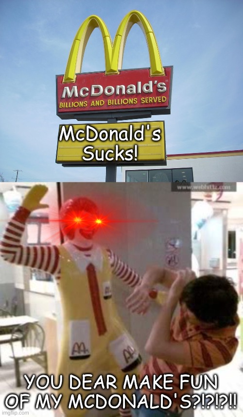 Jeez Ronald McDonald XD - Imgflip