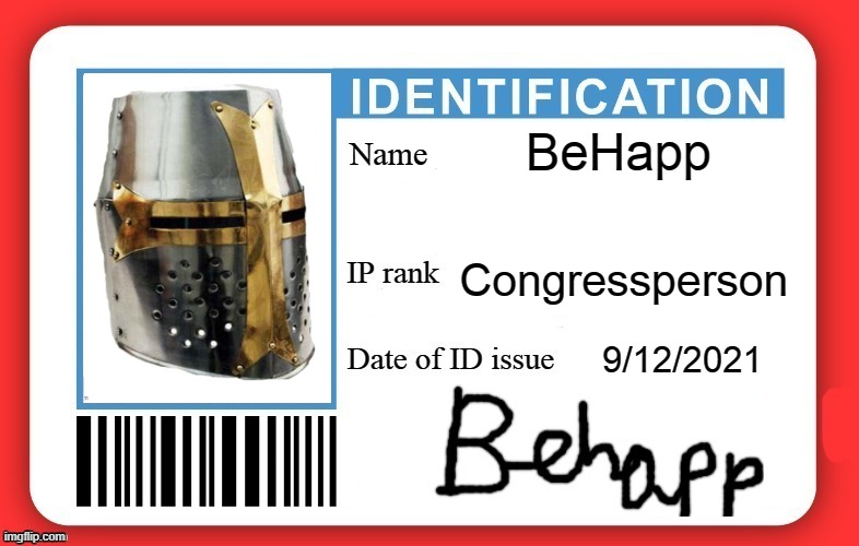 DMV ID Card | BeHapp; Congressperson; 9/12/2021 | image tagged in dmv id card | made w/ Imgflip meme maker
