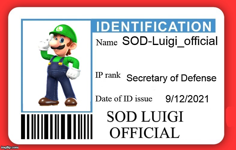 DMV ID Card | SOD-Luigi_official; Secretary of Defense; 9/12/2021 | image tagged in dmv id card | made w/ Imgflip meme maker