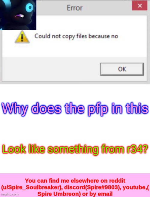 Spire CNCFNB template | Why does the pfp in this; Look like something from r34? | image tagged in spire cncfnb template | made w/ Imgflip meme maker