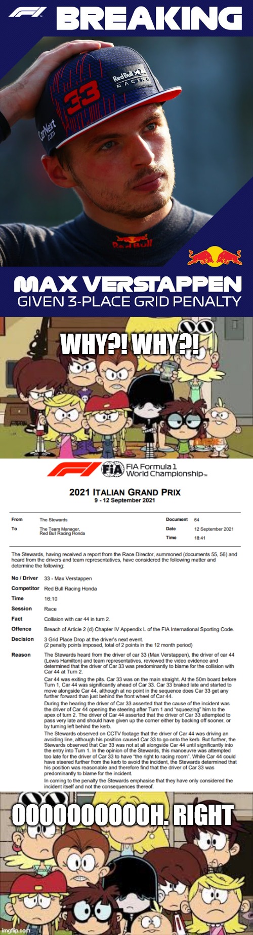 Rules Are Rules... Sed | WHY?! WHY?! OOOOOOOOOOH. RIGHT | image tagged in f1,the loud house,angry,confused,sad | made w/ Imgflip meme maker