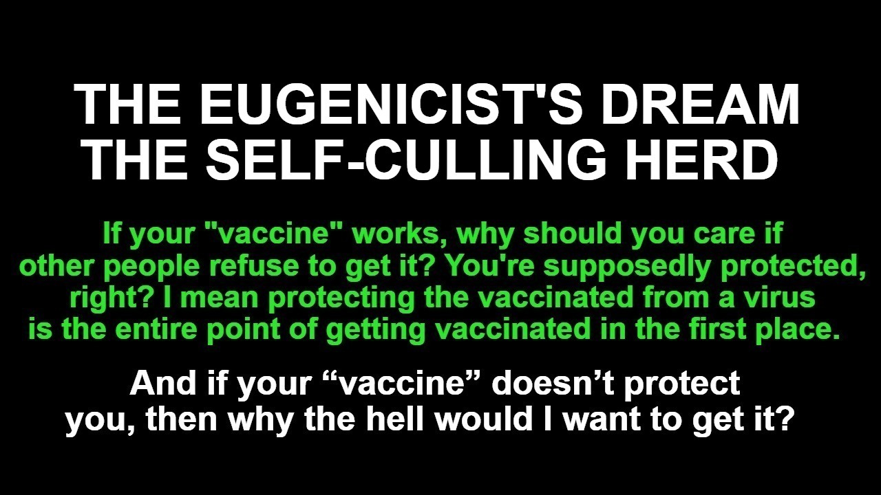 The Eugenicist's Dream: The Self-Culling Herd | image tagged in eugenics,eugenicists,herd mentality,covidiots,useful idiots,plandemic | made w/ Imgflip meme maker
