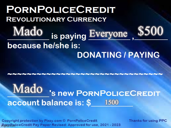 Don’t mind this I’m just handing out everyone’s salary of $500 | $500; Everyone; Mado; Mado; 1500 | image tagged in ppc pay paper revised | made w/ Imgflip meme maker