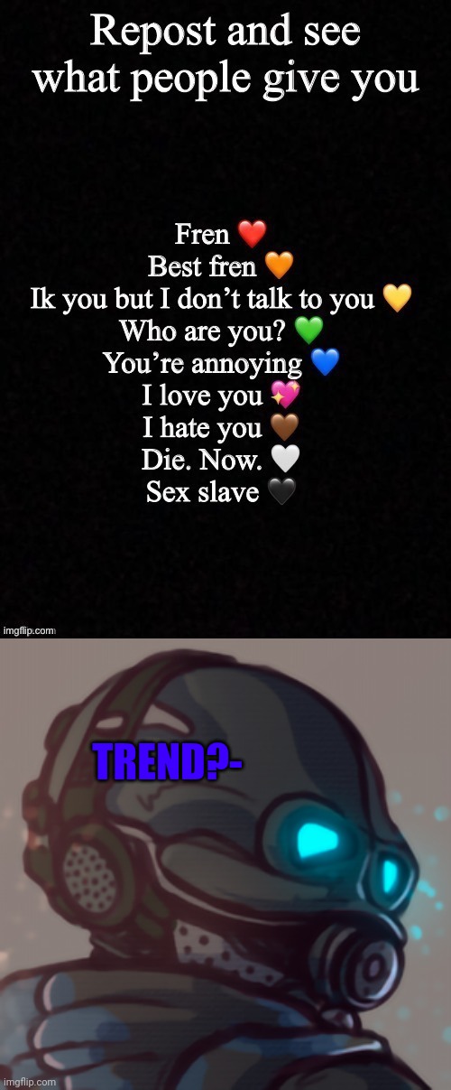 TREND?- | made w/ Imgflip meme maker