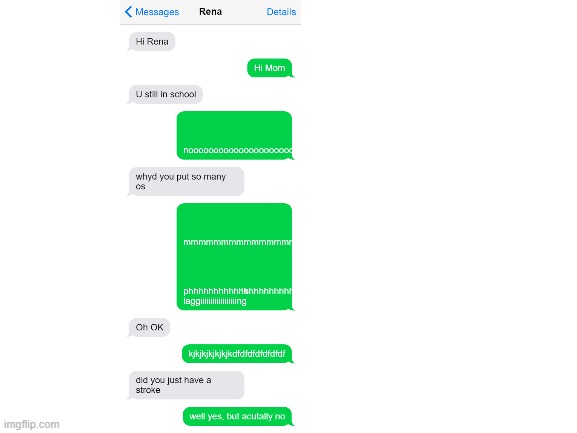 blursed fake text | image tagged in blank white template,fake texts,oh wow are you actually reading these tags,stop reading the tags,why do tags even exist | made w/ Imgflip meme maker