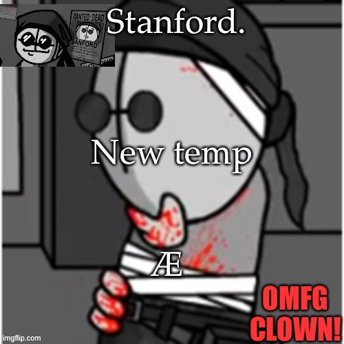 Madness | New temp; Æ | image tagged in madness | made w/ Imgflip meme maker