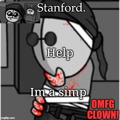 Madness | Help; Im a simp | image tagged in madness | made w/ Imgflip meme maker