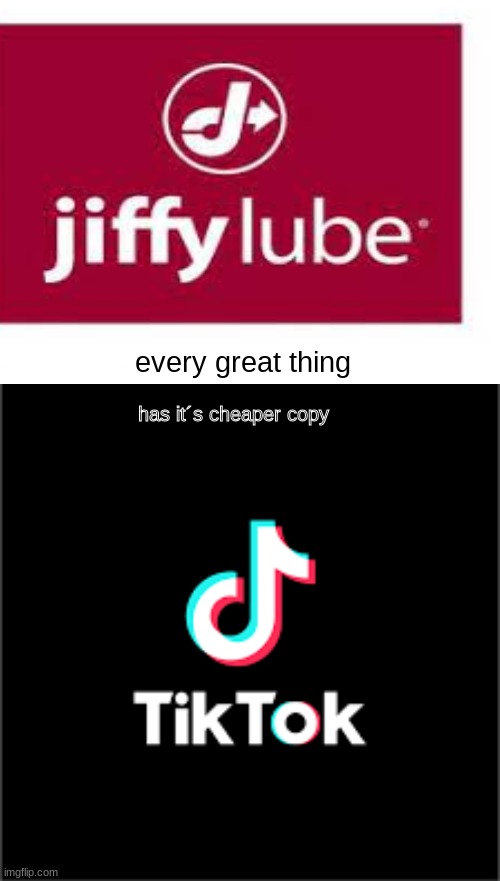 bruh its true | every great thing; has it´s cheaper copy | image tagged in memes,buff doge vs cheems | made w/ Imgflip meme maker