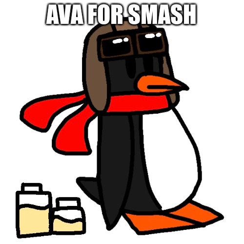 AVA FOR SMASH | made w/ Imgflip meme maker