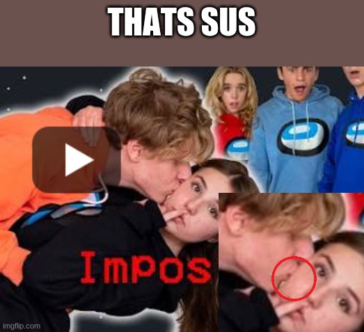 Thats sus | THATS SUS | image tagged in among us | made w/ Imgflip meme maker