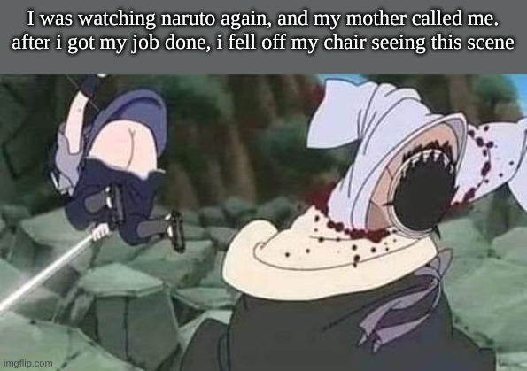 this is why you should never pause naruto | I was watching naruto again, and my mother called me. after i got my job done, i fell off my chair seeing this scene | image tagged in naruto,anime,sasuke,danzo,naruto shippuden,funny memes | made w/ Imgflip meme maker