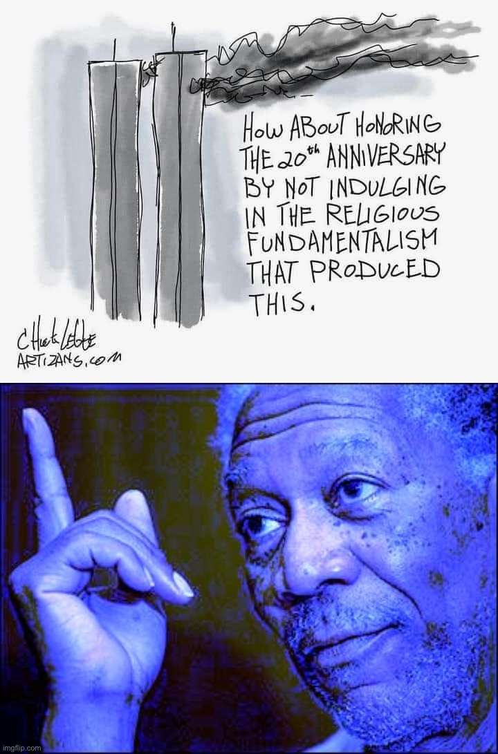 image tagged in 9/11 20th anniversary,morgan freeman this blue version | made w/ Imgflip meme maker