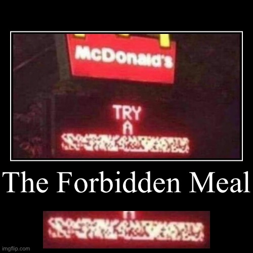 Legend has it they are physically not allowed to prepare it | image tagged in funny,demotivationals | made w/ Imgflip demotivational maker