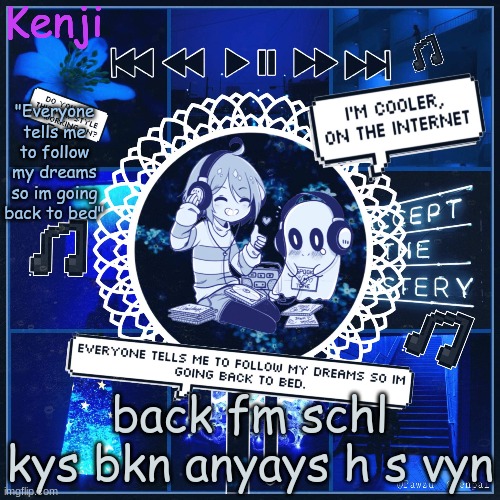 hll | back fm schl kys bkn anyays h s vyn | image tagged in frisk 3 | made w/ Imgflip meme maker