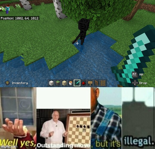 Enderman aren't supposed to be in water | image tagged in well yes outstanding move but it's illegal,memes,minecraft,water,enderman,illegal | made w/ Imgflip meme maker