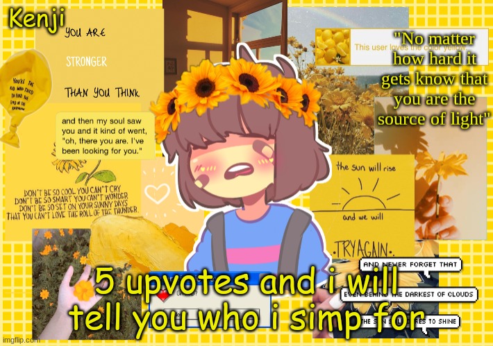 Frisk | 5 upvotes and i will tell you who i simp for | image tagged in frisk | made w/ Imgflip meme maker