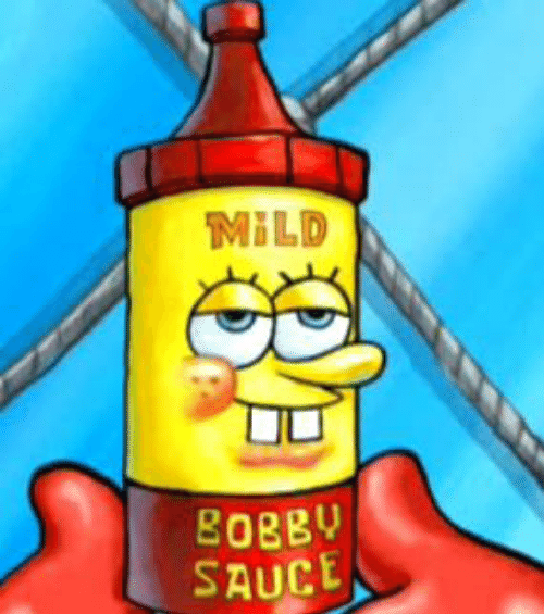 High Quality Mild bobby sauce Blank Meme Template