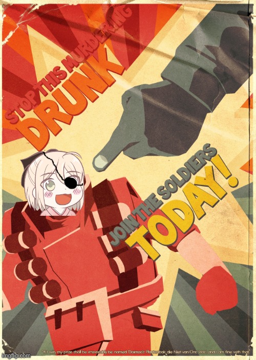 dont send a one eyed maggot to a mans job! | image tagged in tf2,no anime allowed | made w/ Imgflip meme maker