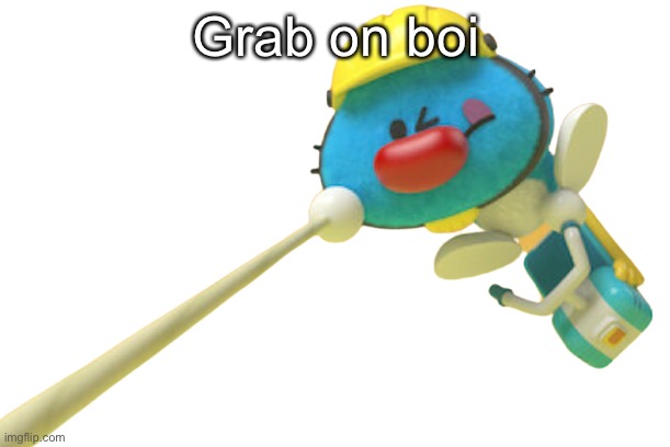 Og | Grab on boi | image tagged in og | made w/ Imgflip meme maker