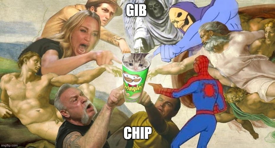 Everyone Pointing | GIB CHIP | image tagged in everyone pointing | made w/ Imgflip meme maker