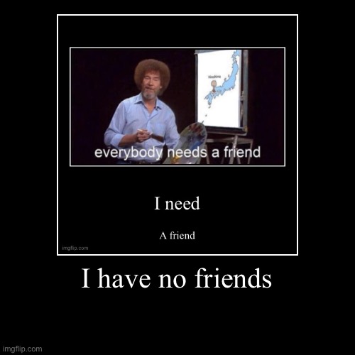 image tagged in funny,demotivationals | made w/ Imgflip demotivational maker