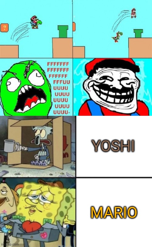YOSHI; MARIO | image tagged in poor squidward vs rich spongebob | made w/ Imgflip meme maker