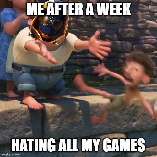 Man throws child into water | ME AFTER A WEEK; HATING ALL MY GAMES | image tagged in man throws child into water | made w/ Imgflip meme maker