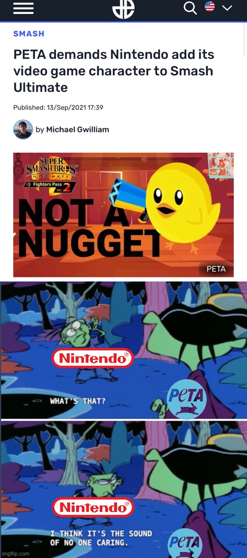 No, just no Peta! | image tagged in what s that i think it s the sound of no one caring,nintendo,peta,smash bros,memes | made w/ Imgflip meme maker