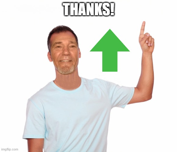 point up | THANKS! | image tagged in point up | made w/ Imgflip meme maker