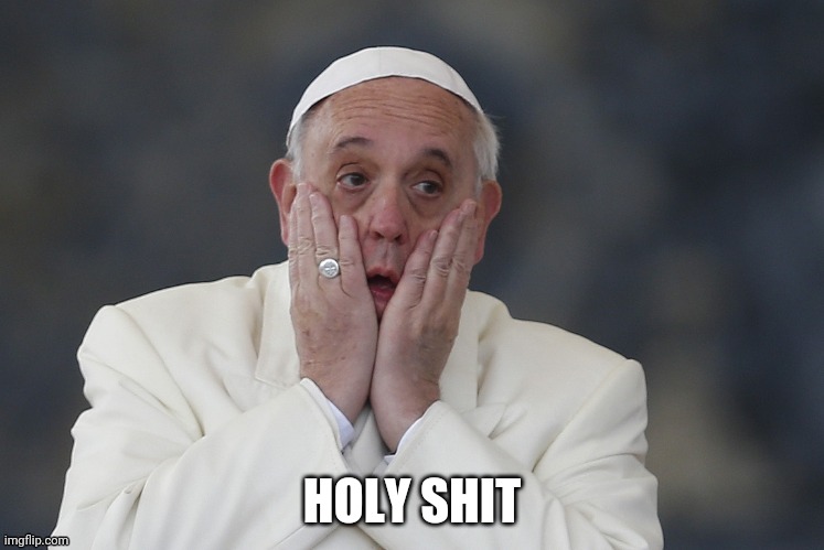 HOLY SHIT | made w/ Imgflip meme maker