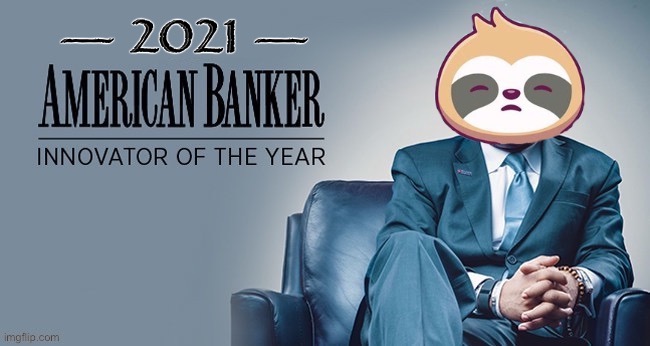 High Quality Sloth banker of the year Blank Meme Template