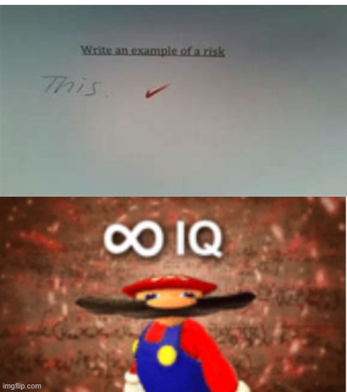 it's a big risk alright | image tagged in infinite iq | made w/ Imgflip meme maker