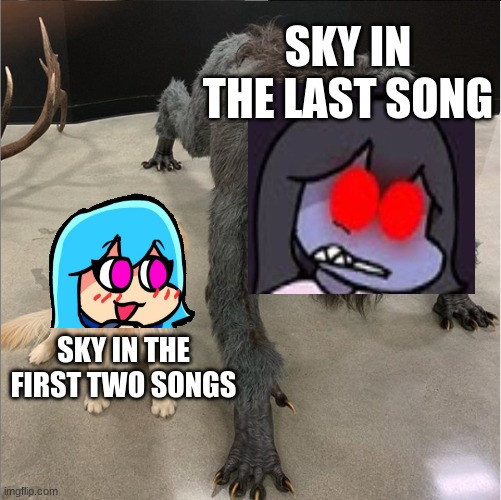 Sky in the first two songs Vs Sky in the last song | SKY IN THE LAST SONG; SKY IN THE FIRST TWO SONGS | image tagged in dog vs werewolf,fnf,friday night funkin,meme | made w/ Imgflip meme maker