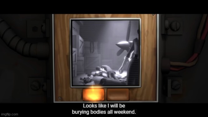 Burying Bodies | image tagged in burying bodies | made w/ Imgflip meme maker