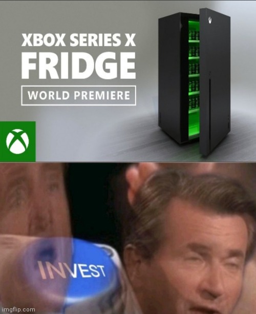 I'm buying this | image tagged in xbox x,mini fridge,invest,meme | made w/ Imgflip meme maker