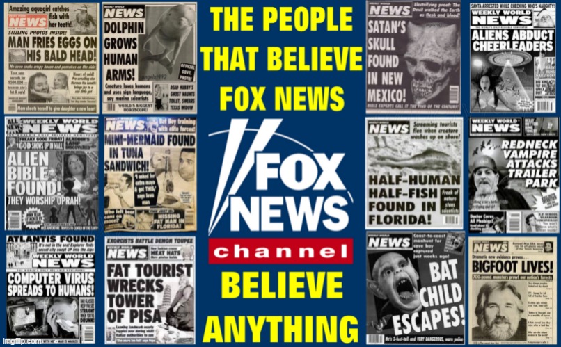 image tagged in faux news,fox news,clown car republicans,aliens,bigfoot,trump supporters | made w/ Imgflip meme maker