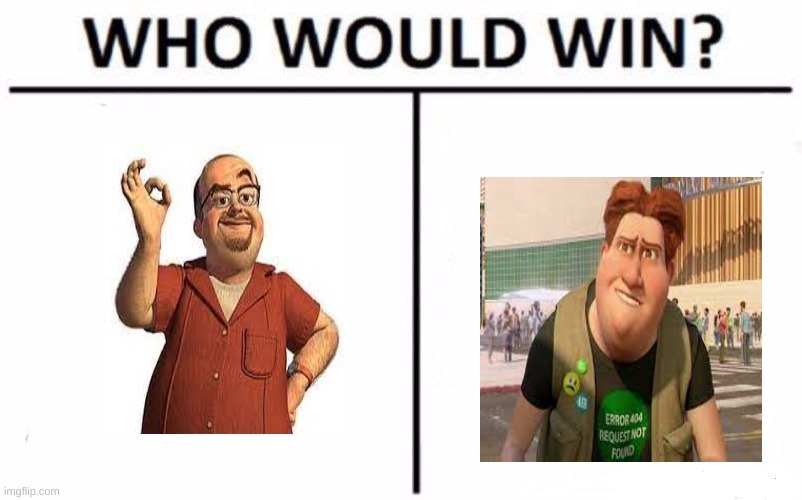 tell me in the comments | image tagged in memes,who would win | made w/ Imgflip meme maker