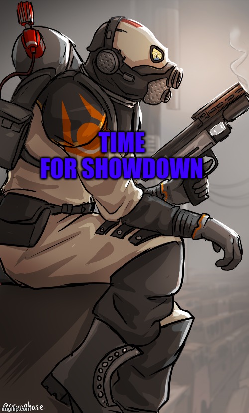 TIME FOR SHOWDOWN | made w/ Imgflip meme maker