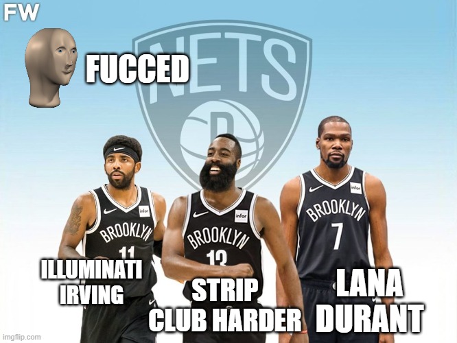 FUCCED | FUCCED; STRIP CLUB HARDER; ILLUMINATI
IRVING; LANA DURANT | image tagged in stoinks | made w/ Imgflip meme maker