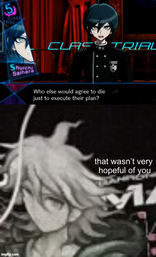 image tagged in that wasn t very hopeful of you | made w/ Imgflip meme maker