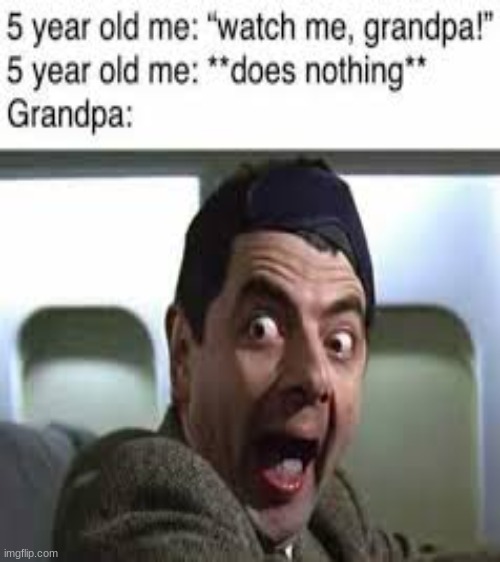 Grandpa meme | image tagged in funny memes | made w/ Imgflip meme maker