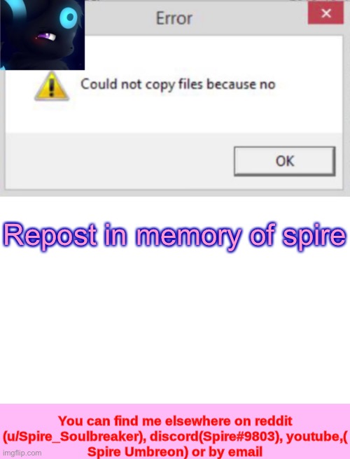 *salutes* | Repost in memory of spire | image tagged in spire cncfnb template | made w/ Imgflip meme maker