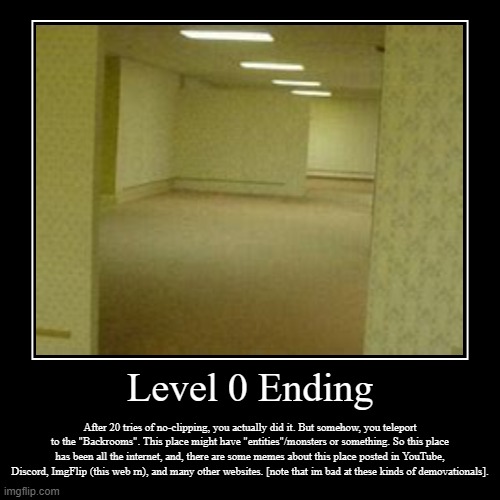 Level 0 Ending | image tagged in funny,demotivationals | made w/ Imgflip demotivational maker