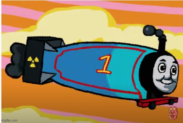 Thomas when he has had enough | image tagged in thomas when he has had enough | made w/ Imgflip meme maker