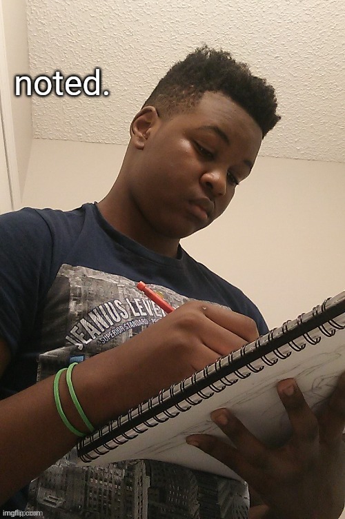 image tagged in eyitayo noted | made w/ Imgflip meme maker