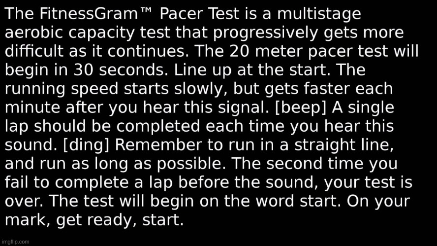 Pacer test | image tagged in pacer test | made w/ Imgflip meme maker