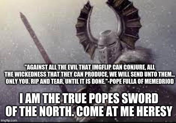 deus vult | image tagged in allow us to introduce ourselves,oh my god okay it's happening everybody stay calm | made w/ Imgflip meme maker