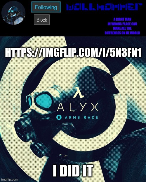 https://imgflip.com/i/5n3fn1 | HTTPS://IMGFLIP.COM/I/5N3FN1; I DID IT | image tagged in wallhammer | made w/ Imgflip meme maker