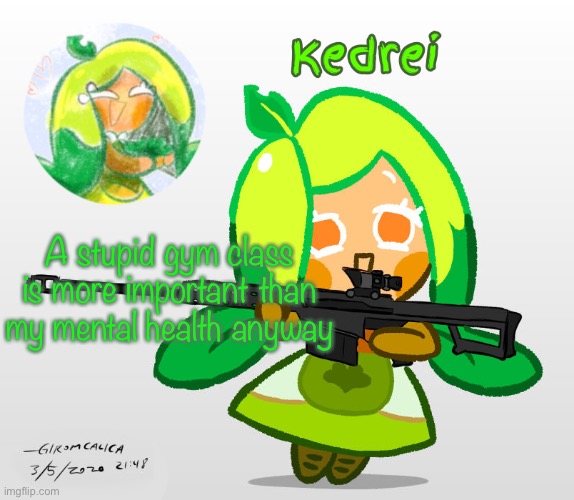 M | A stupid gym class is more important than my mental health anyway | image tagged in m | made w/ Imgflip meme maker